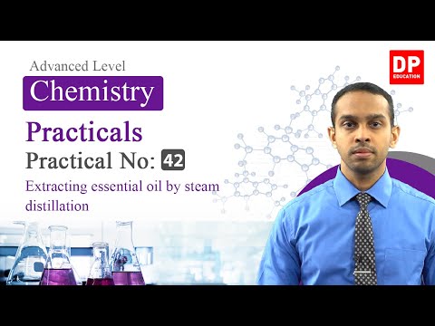 Practical No 42 - Extracting essential oil by steam distillation thumbnail