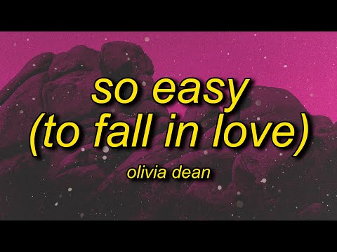 Olivia Dean - So Easy (To Fall In Love) (Lyrics) thumbnail