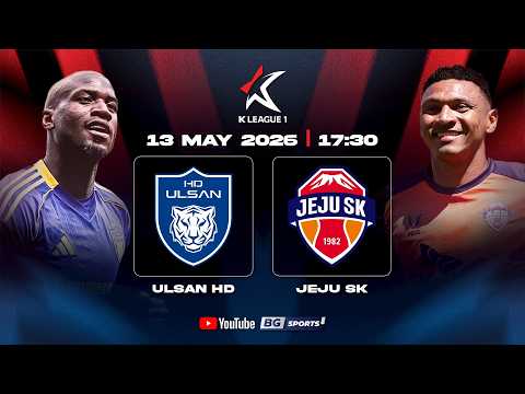 LIVE?: ULSAN HD vs JEJU SK | 2026 K LEAGUE 1 (R14) thumbnail