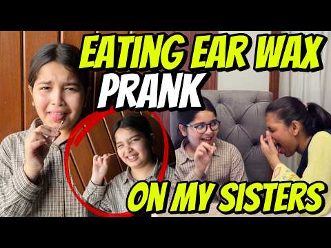 Aayat Arif II Eating Ear Wax PRANK on my Sister ? ( Must Watch) II vlog thumbnail