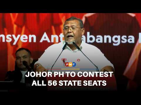 Johor PH to also contest all 56 state seats thumbnail