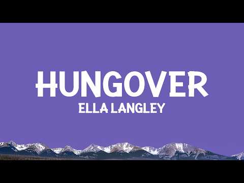 Ella Langley - hungover (Lyrics) thumbnail