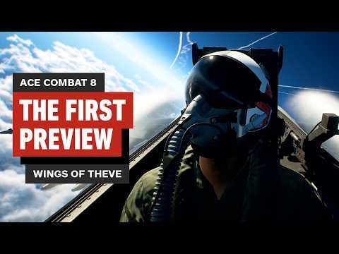 Ace Combat 8 Is a Very Grounded Game Set in the Skies | IGN Preview thumbnail
