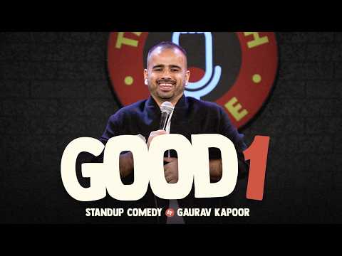 GOOD ONE | Gaurav Kapoor | Stand Up Comedy thumbnail
