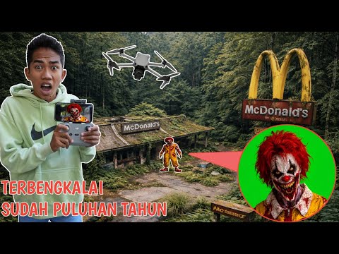 MENJELAJAH MCDONALS TERBENGKALAI KITA LIHAT DARI DRONE TAPI KOK SEREM?? | Mikael TubeHD thumbnail