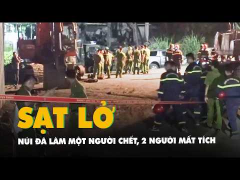 Sạt lở núi đá khi đang khai thác làm một người chết, 2 người mất tích thumbnail