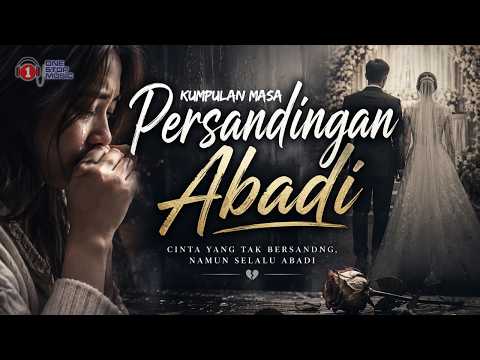 Ada ke hunbungan yang sampai penghujung? Persandingan Abadi Menjadi Idaman Semua Orang | Lirik Video thumbnail