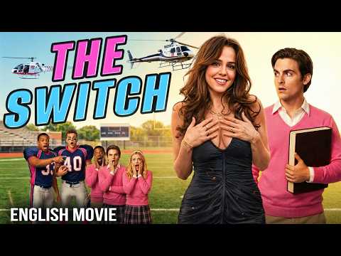 Kevin Zegers & Samaire Armstrong In THE SWITCH - Hollywood Sex Comedy English Movie | Free Movies  thumbnail