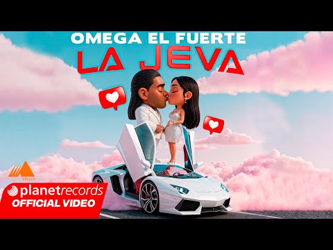 OMEGA EL FUERTE - LA JEVA (Official Lyric Video) thumbnail
