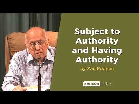 Subject to Authority and Having Authority by Zac Poonen thumbnail