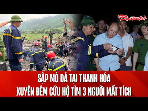 Bản tin 21/5: Sạt lở mỏ đá kinh hoàng ở Thanh Hóa: Toàn bộ công nhân mất tích đã được tìm thấy thumbnail