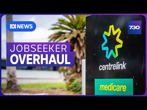 Government plan to overhaul unemployment system | 7.30 thumbnail