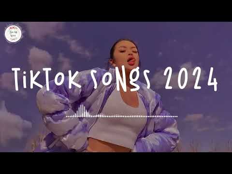 Tiktok songs 2024 | Tiktok music 2024 | Best tiktok songs thumbnail