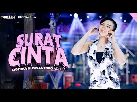 SURAT CINTA - Cantika Nuswantoro Adella - OM ADELLA thumbnail