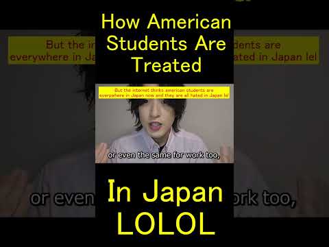 How american students are treated in Japan lol thumbnail
