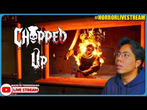 *SERAM!* AKU DIPAKSA MASAK UNTUK RAKSASA PELIK! ||? Chopped Up (Malaysia)  #HorrorLivestream thumbnail
