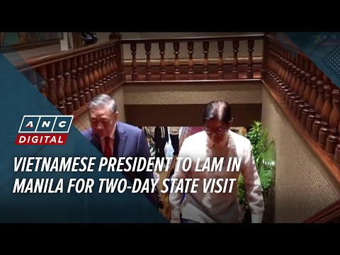 Vietnamese president To Lam in Manila for two-day state visit | ANC thumbnail