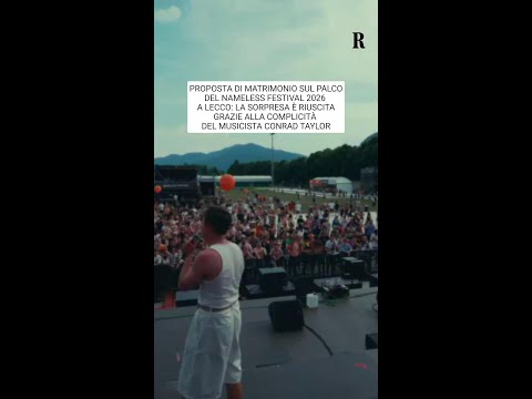 Proposta Matrimonio al Nameless Festival 2026 di Lecco thumbnail
