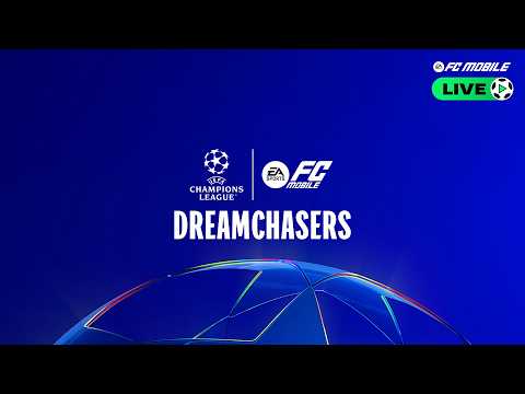 FC Mobile LIVE - UEFA Dreamchasers thumbnail