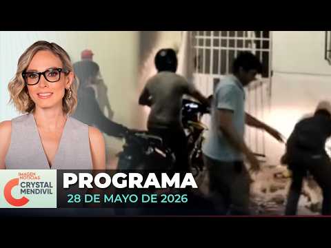 Noticias con Crystal Mendivil | Programa completo 28 de mayo de 2026 thumbnail