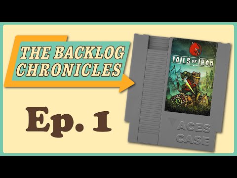 The Backlog Chronicles: Tails of Iron (Ep.1) thumbnail