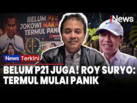 Roy Suryo Tertawa! Akhir Mei 2026 Belum P21: Semua Termul Mulai Panik | iNews Terkini thumbnail