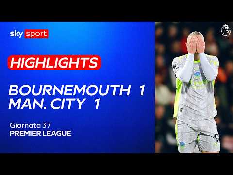 Bournemouth-Manchester City 1-1: gol e highlights | Premier League thumbnail