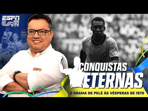 O DRAMA QUE PELÉ VIVEU ÀS VÉSPERAS DA COPA DO MUNDO DE 1970 | CONQUISTAS ETERNAS thumbnail