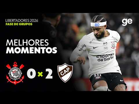 CORINTHIANS 0 X 2 PLATENSE | MELHORES MOMENTOS | CONMEBOL LIBERTADORES 2026 | ge.globo thumbnail