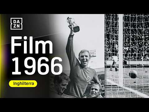 Quando il "football" tornò davvero a casa | Il film di INGHILTERRA '66 | FIFA World Cup | DAZN thumbnail