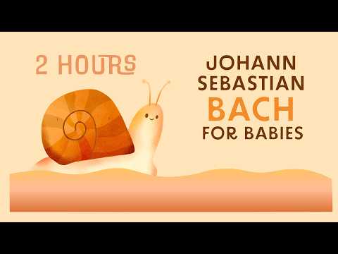 2 Hours of Bach for Baby Sleep ? Gentle Piano Minuets, Inventions, Aria ... ? Music for Babies thumbnail