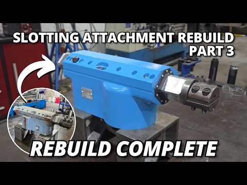 Rebuild COMPLETE & TESTING the Vintage Slotting Attachment | Part 3 thumbnail