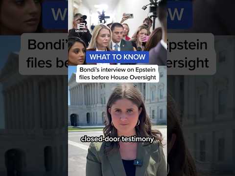 WHAT TO KNOW: Bondi's interview on Epstein files before House Oversight thumbnail