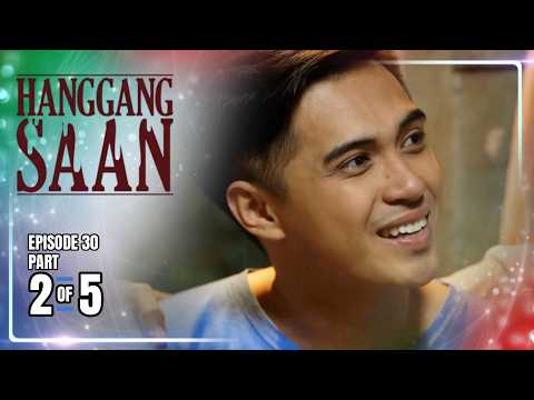 Hanggang Saan | Episode 30 (2/5) | June 5, 2026 thumbnail