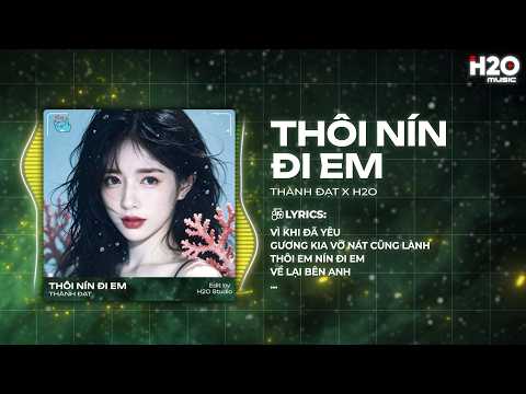 Thôi Nín Đi Em Remix - Thành Đạt x OXI - Cành Hồng Còn Thương Người Đời Còn Thương Remix thumbnail