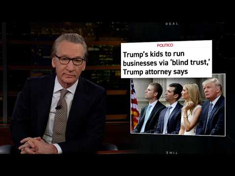 New Rule: Blind Trust | Real Time with Bill Maher (HBO) thumbnail