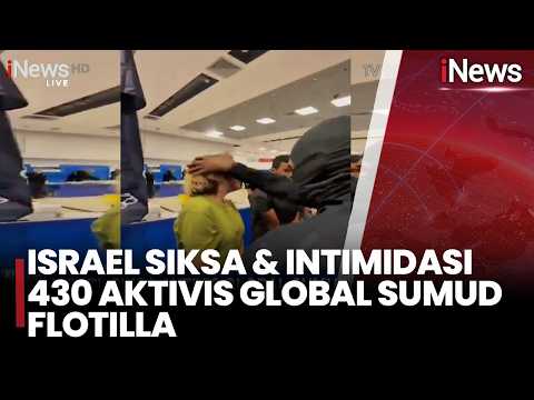 Israel Siksa & Intimidasi 430 Aktivis Global Sumud Flotilla | iNews Siang 21/5 thumbnail
