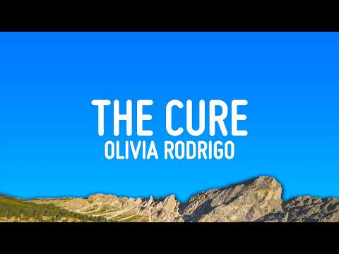 Olivia Rodrigo - the cure (Lyrics) thumbnail