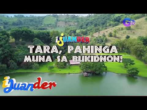 Mga natatagong ganda ng Bukidnon (Full episode) | I Juander thumbnail