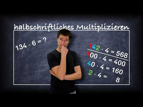 halbschriftliches Multiplizieren - einfach erklärt thumbnail