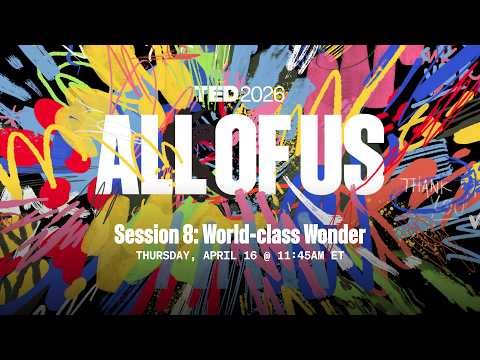 11 People Had an Idea — Now They’re on the TED Stage | LIVE from TED2026! thumbnail