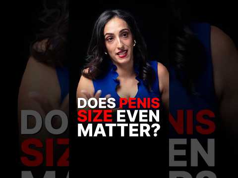 DOES PENIS SIZE REALLY MATTER? thumbnail