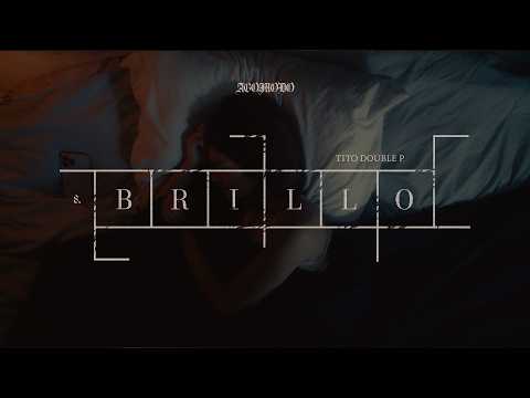 BRILLO - Tito Double P (Visualizer) thumbnail