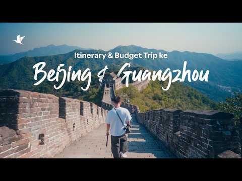 Itinerary & Budget Liburan ke Beijing & Guangzhou, China! thumbnail