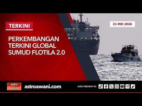 [LANGSUNG] Perkembangan terkini Global Sumud Flotilla 2.0 | 22 Mei 2026 thumbnail