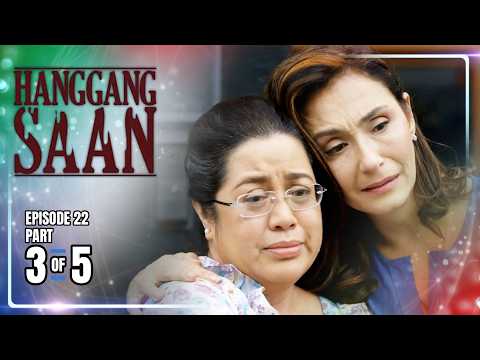 Hanggang Saan | Episode 22 (3/5) | June 1, 2026 thumbnail