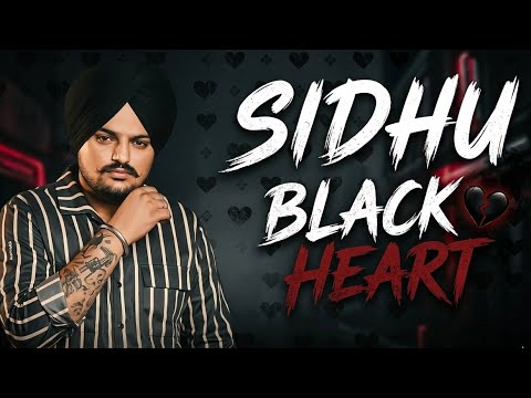 Black Heart ? - Sidhu Moose Wala - official audio thumbnail