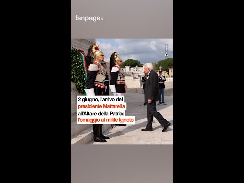 2 giugno, l'arrivo del presidente Mattarella all'Altare della Patria: l'omaggio al milite Ignoto thumbnail
