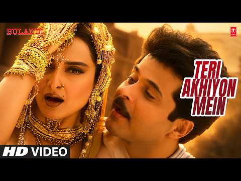 Teri Akhiyon Mein - Video Song | Udit Narayan, Kavita Krishnamurthy | Bulandi | Anil Kapoor, Rekha thumbnail