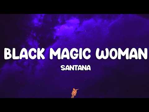 Santana - Black Magic Woman (Lyrics) thumbnail